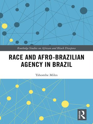 cover image of Race and Afro-Brazilian Agency in Brazil
